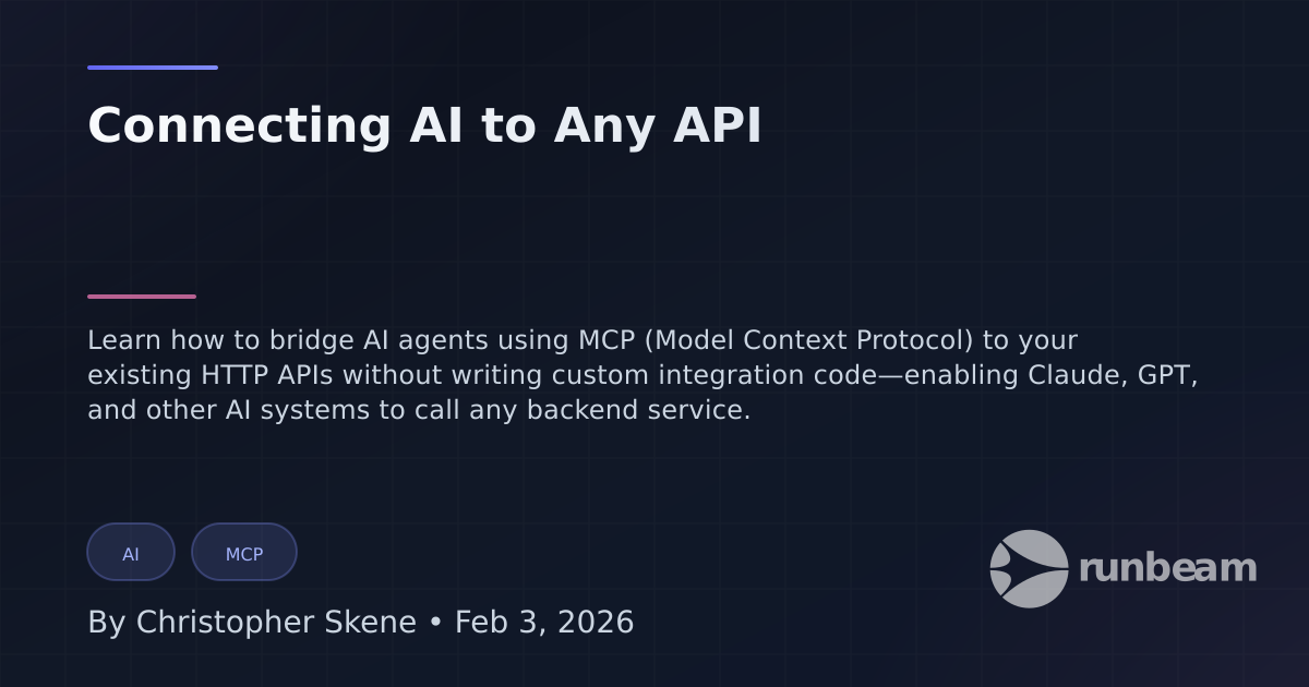 Connecting AI to Any API | Runbeam